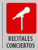 Recitales + Conciertos