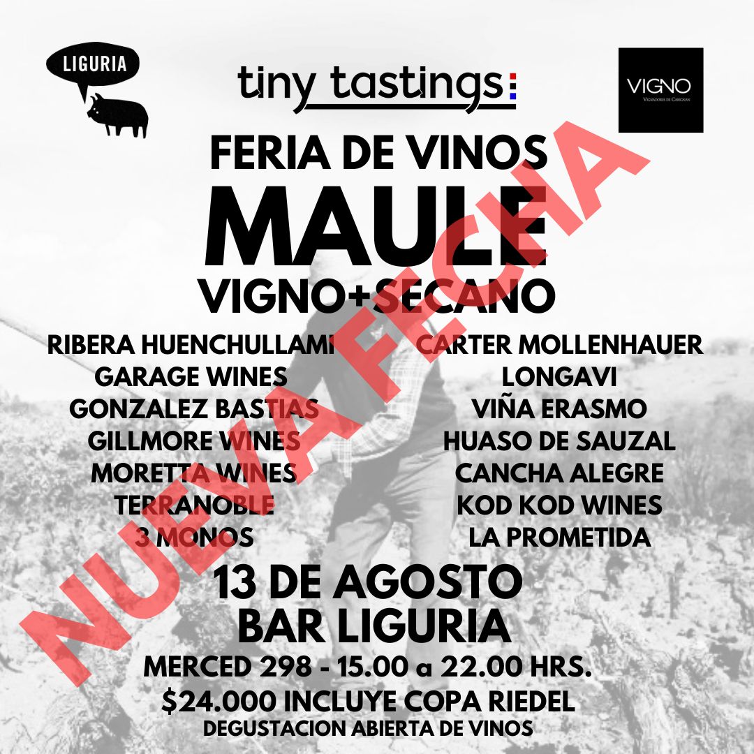 Feria de vinos -Tiny Tastings- Maule Vigno + Secano en Liguria Lastarria