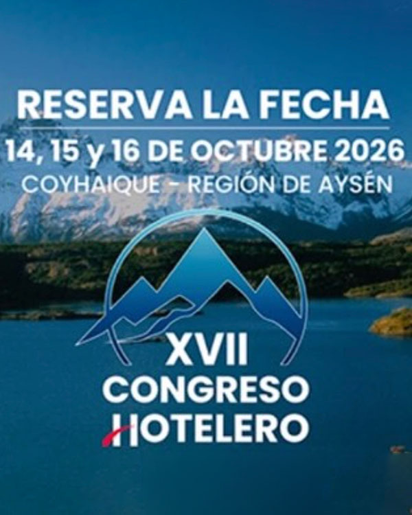 XVII Congreso Hotelero 2026 en Coyhaique